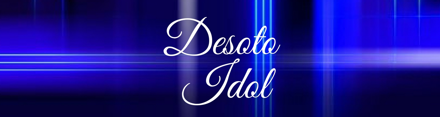 Copy of Desoto Idol Banner